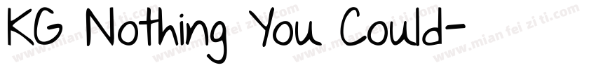 KG Nothing You Could字体转换